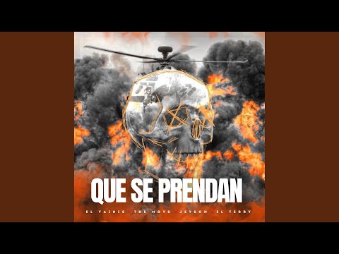 Que Se Prendan (feat. The Moys, Jeyson & El Terry)