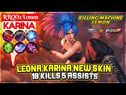 Leona Karina New Skin, 19 Kills 5 Assists [ RRQO2 Lemon Karina ] Mobile Legends Video