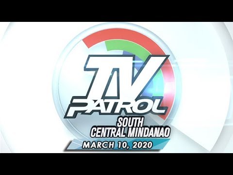 TV Patrol South Central Mindanao - March 10, 2020