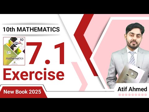 Exercise 7.1 class 10 maths nbf || ex 7.1 class 10 || 7.1 class 10 || by atif ahmed || nbf || fbise