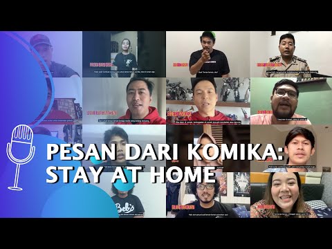 Pesan Komika Indonesia Untuk Masyarakat: #dirumahaja