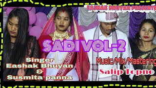 SADI SONG by Eashak bhuyan & Susmita panna