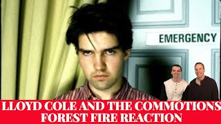Reaction to Lloyd Cole and the Commotions - Forest Fire Song Reaction!