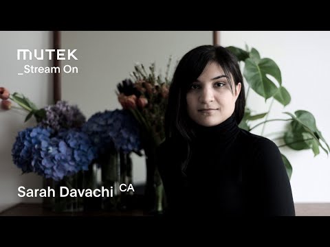 MUTEK_Stream On - Sarah Davachi (CA)