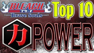 Bleach Brave Souls Top 10 Power Characters (March 2019)