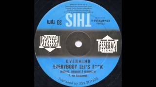 Overmind - Everybody Let's F**k (1992)