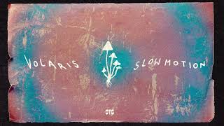 Volaris - Slow Motion video
