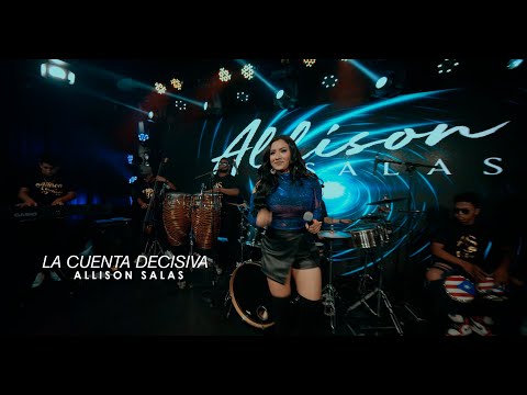La Cuenta Decisiva - Allison Salas & Orquesta (Live Session)
