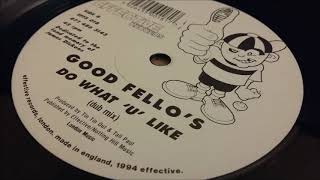 Good Fello's - Do What 'U' Like (Vocal Mix)