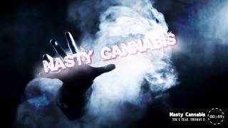 CRI$$ feat. D of NKI - Nasty Cannabis (Official Audio)