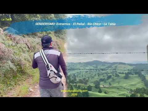 SENDERISMO ENTRERRÍOS - EL PEÑOL - RIO CHICO - LA TABLA