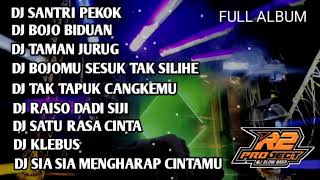Download lagu DJ FULL ALBUM SANTRI PEKOK, YANG VIRAL BANGET    BY R2 PROJECT mp3