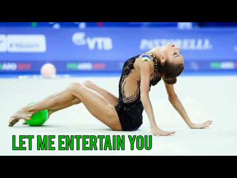 #29 Let Me Entertain You (Robbie Williams) / rhythmic gymnastics music