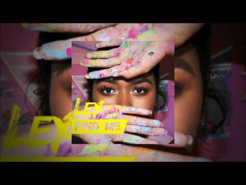 Lex feat Fiji - Find Me (2017 Single)