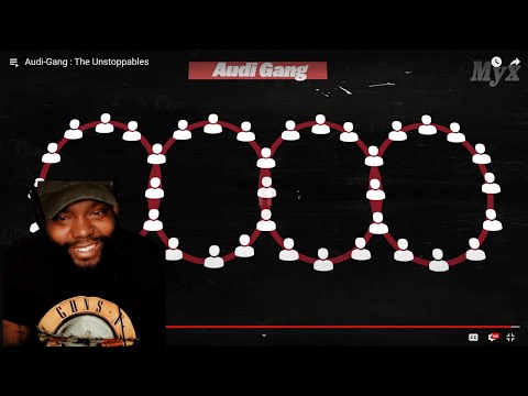 CHICAGO DUDES REACTIO TO DUTCH Audi-Gang : The Unstoppables