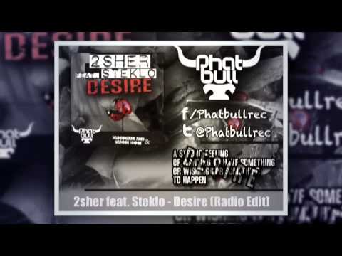 2sher feat. Steklo - Desire (Radio Edit)