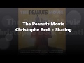 The Peanuts Movie Soundtrack - 19. "Skating" by: Christophe Beck