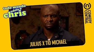 Julius x Tio Michael | Todo Mundo Odeia o Chris