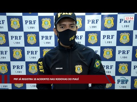 PRF já registra 10 acidentes nas rodovias do Piauí 28 02 2022