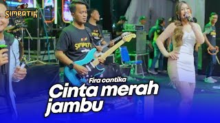 Download lagu CINTA MERAH JAMBU - FIRA CANTIKA - LIVE SIMPATIK MUSIC X IMA PRODUCTION - SENTUL LUMAJANG mp3