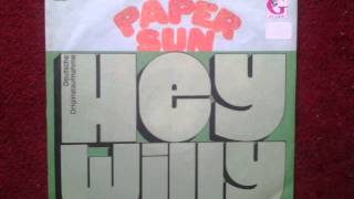 PAPER SUN &quot;Hey Willy&quot; 1971