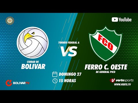 Ciudad de Bolívar vs. Ferro Carril Oeste (General Pico) - Torneo Federal A
