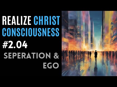 Lessons from Jeshua’s The Way of Mastery: The Way of Transformation, channeled by Jayem / Lesson 4