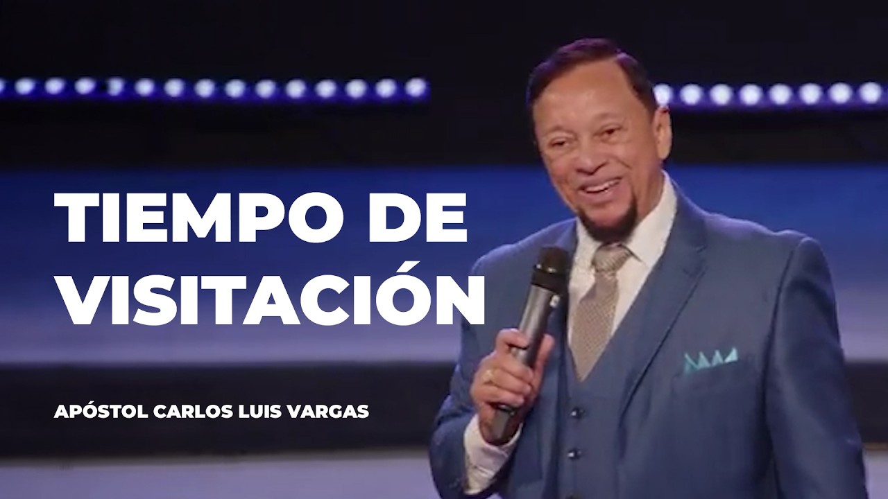A Visitation from God Is Coming | Apostle Carlos Luis Vargas