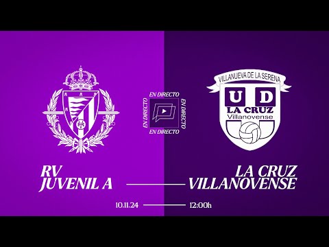 🔴 DIRECTO | J10 REAL VALLADOLID JUVENIL A - UD LA CRUZ VILLANOVENSE
