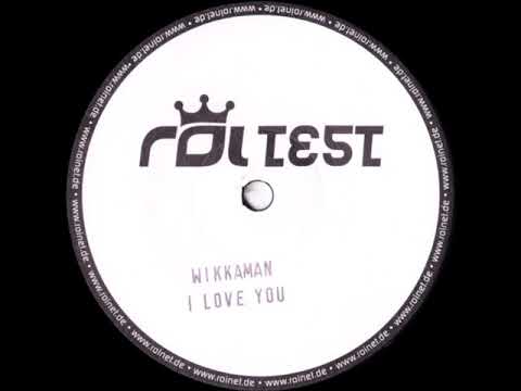Wikkaman - I Love You (2000)