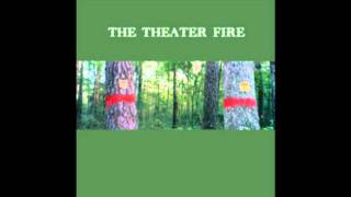 The Theater Fire - One Eyed Jack