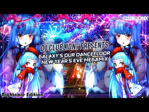 🌌Galaxy's our Dancefloor - New Year's Eve 2024 MEGAMIX ★ Nightcore Mix ★ 30 hours ★