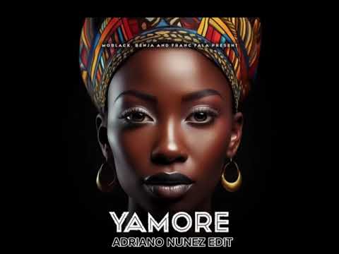 MoBlack, Benja, Franc Fala   Yamore feat  Salif Keita & CesÃ¡ria Evora Adriano Nunez Edit