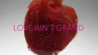 Love Ain't Grand - Holtzclaw (Featuring Anus Kings)