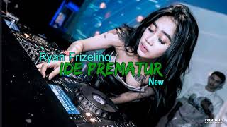 Download lagu Ryan Frizelino (ide prematur)New mp3 Download lagu Ryan Frizelino (ide prematur)New mp3
