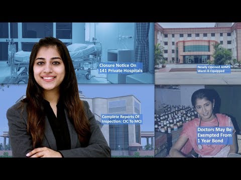 Episode 60: Doctors May Be Exempted From 1 Year Bond, Closure Notice On 141 Private Hospitals, Newly Opened AIIMS Ward Ill Equipped, And MORE