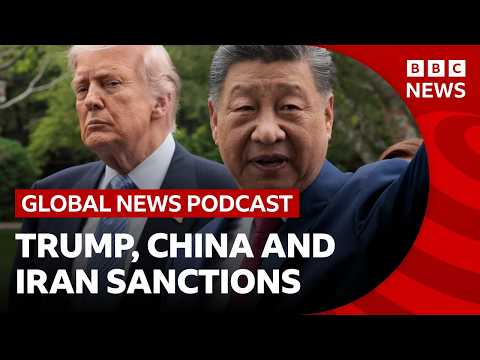 What Trump’s Iran sanctions mean for China, and Nevada's battle with wildfires | Global News Podcast