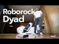 [spin9] รีวิว Roborock Dyad – H7 สองอุปกรณ์ทำความสะอาดที่ต้องมีติดบ้าน และไอเทมเสริมอัปเกรดความสะอาด | spin9