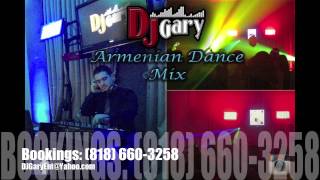 New Armenian Party Mix - DJ Gary