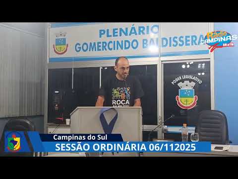 SESSÃO DA CÂMARA DE VEREADORES DE CAMPINAS DO SUL - 06/11/2025