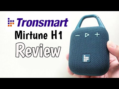 Tronsmart Mirtune H1 portable speaker REVIEW