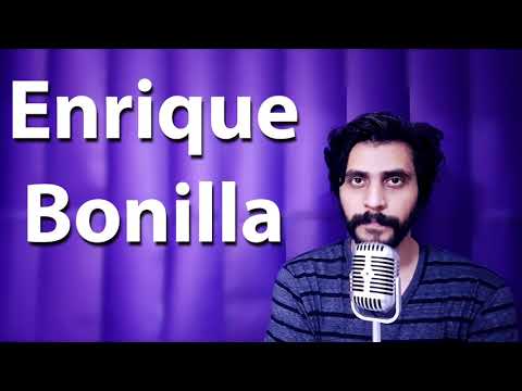 How To Pronounce Enrique Bonilla
