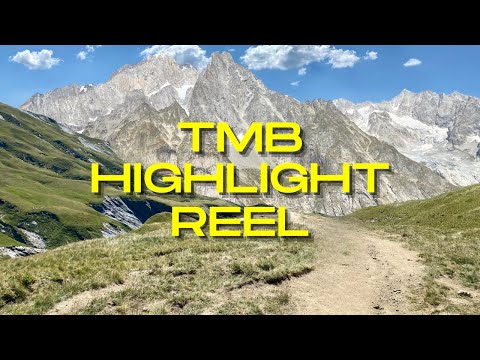 Tour du Mont Blanc Highlight Reel | Castaway Shorts