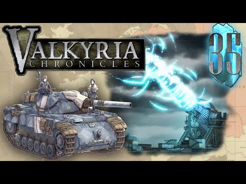 Valkyria Chronicles :: EP - 35 :: The Valkof
