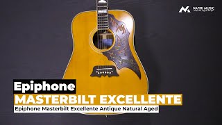 Video thumbnail for Epiphone Masterbilt Excellente Antique Natural Aged by Nafiri Music Jakarta