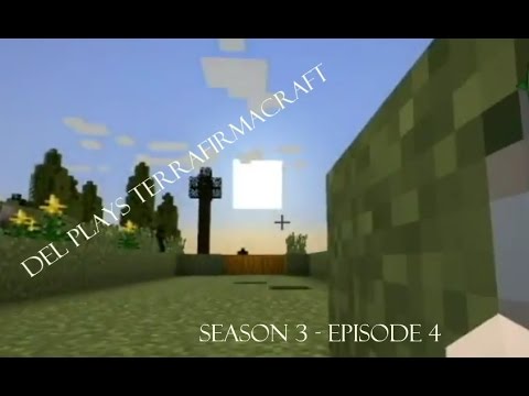 Del plays Terrafirmacraft - Season 3 Episode 4 - "How to Bed and Tools?"