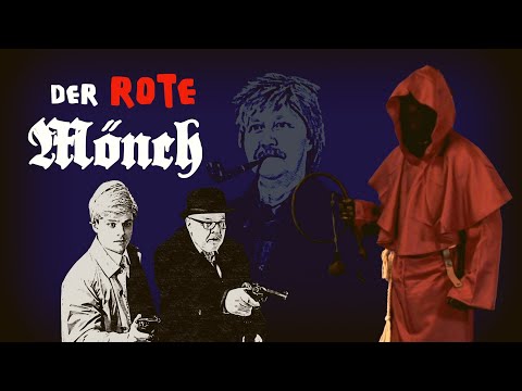 Der rote Mönch - frei nach Edgar Wallace