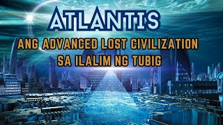 ATLANTIS: Ang Lihim sa Ilalim ng Tubig