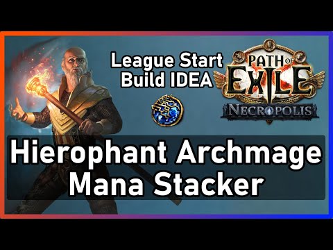 [PoE 3.24] Hierophant Archmage | Mana Stacking | League Start Build IDEA | Necropolis