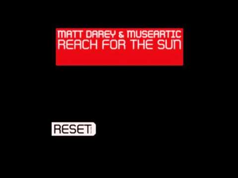 Matt Darey & MuseArtic - Reach For The Sun (Radio Edit)